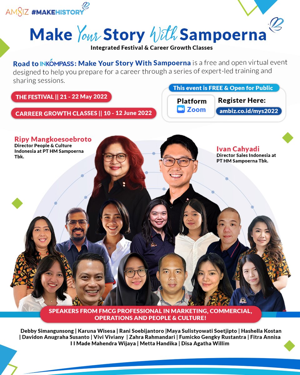 ambizindonesia_'s tweet photo. Here’s the lineup of speakers for Make Your Story with Sampoerna! 

Register to Make Your Story with Sampoerna and download the booklet at https://t.co/whsk3GiEg3 before May 20, 2022!

#AMBIZ #MakeYourStory #MakeHistory #INKOMPASSxKampusMerdeka https://t.co/BfX2iYANtQ