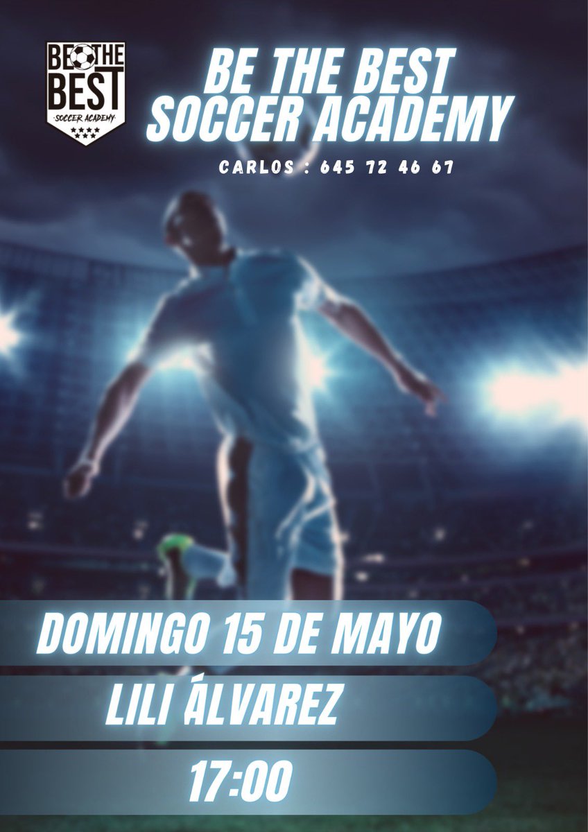 📆⚽️ ¡Este fin de semana no te pierdas nuestra academia <a href="/bthebestsoccer/">BE THE BEST SOCCER</a>! 

📲 Contacta con nosotros: 645 72 46 67

➡️ Domingo 15 de Mayo ⏰ 17:00