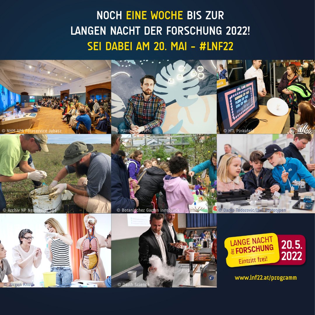 LNF_Austria's tweet photo. Heute in einer Woche steigt Österreichs größtes Forschungsevent! Es gibt Wissenschaft und Innovation hautnah zu erleben und über 2.500 Stationen zum Entdecken, Staunen und Mitmachen! #LNF22 https://t.co/cOmZMcqJOJ