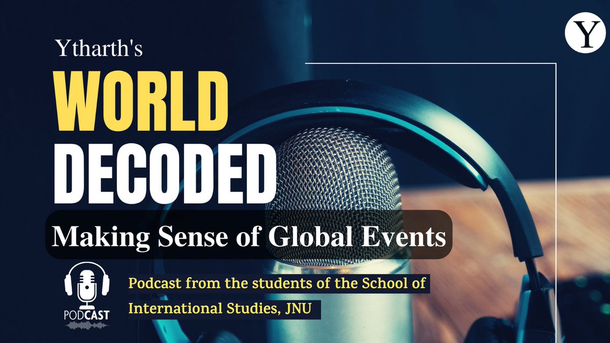 decoded_world's tweet image. Hello and Welcome to the World Decoded Podcast, an initiative from the students of the School of International Studies, JNU, New Delhi. Here is what we intend to do..🧵