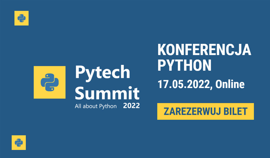 👉 Bilety bezpłatne:  pytechsummit.pl 

 Już 17.05.2022 roku 📆 odbędzie się największa konferencja poświęcona Python ,☁ czyli Pytech Summit 2022 (online) 🔥⏱ Nie zwlekajcie ⏳ i zarejestrujcie się już dziś.  
#python #pytech #pytechsummit #ML #AI #bigdata #data #web