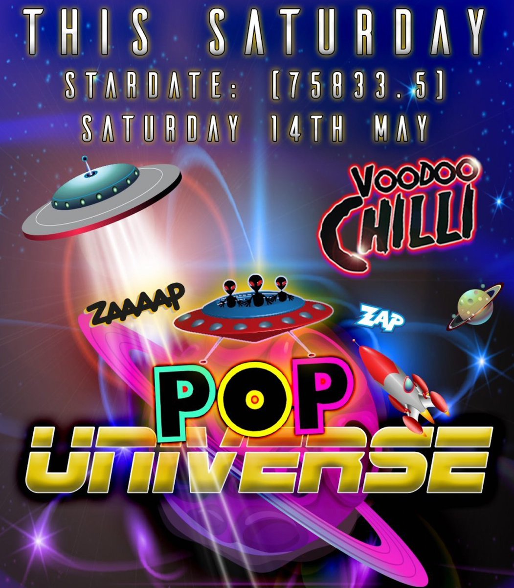 VoodooChilliBar's tweet photo. POP UNIVERSE | THIS SATURDAY | VOODOO CHILLI! 🖖

Beam Me Up... Engage... Faze Pistol on Fun...🛸👾👽
(After some research, The Stardate is: 75833.5)
We are going out of this Pop World to POP UNIVERSE!!!!!

FREE ENTRY! DOORS OPEN AT 11pm! HUMANS ONLY!! ID WILL BE REQUIRED!! https://t.co/CxbvvLu8IW