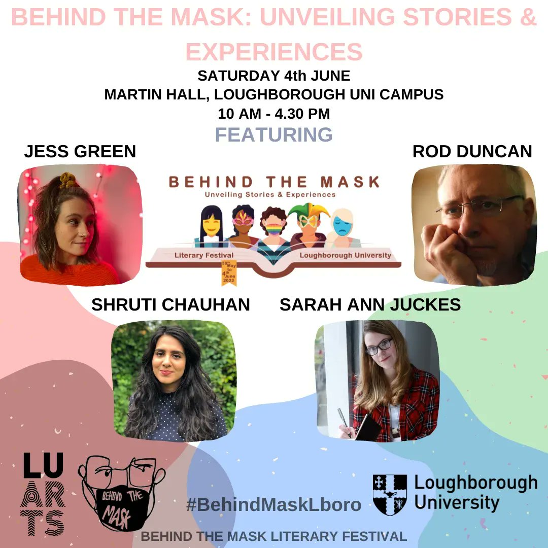 BehindMaskLboro's tweet photo. 📢Line-up announced! 📢

Behind the Mask: Unveiling Stories and Experiences
@jessgreenpoet @sarahannjuckes @shrutinotes &amp; @RodDuncan are joining us for our full day event!

📆 Saturday 4th June
🕕 10am - 4:30pm
📍 Martin Hall, @lborouniversity
🎫 Tickets: https://t.co/YB6y43VbYO https://t.co/Mb78FqQEBu