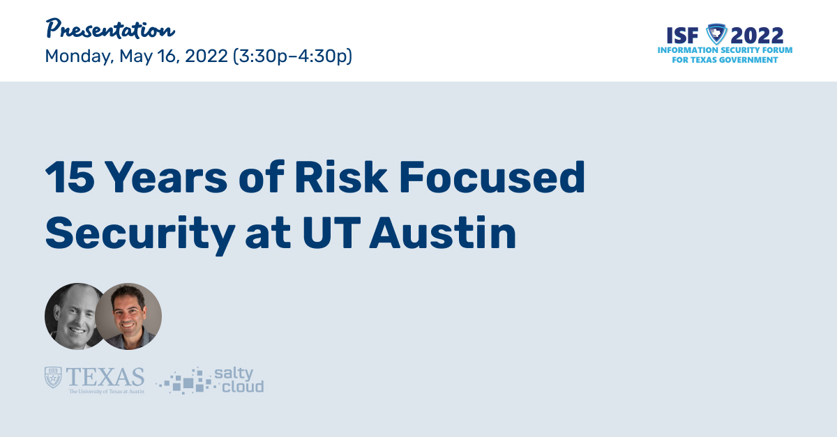 #TXISF2022 starts next week! Join Cam Beasley, CISO <a href="/UTAustin/">UT Austin</a> as he reflects on 15 years of major cybersecurity initiatives and outcomes leveraging automation tools including Isora GRC from SaltyCloud. Learn More: ow.ly/CRl150J6VlS #edtech #infosec #grc