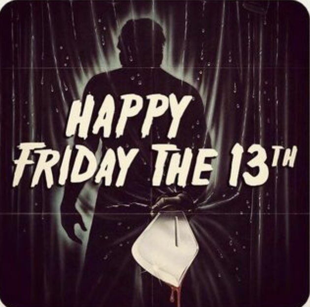 Happy Friday The 13th everyone! Ki Ki Ki Ma Ma Ma…