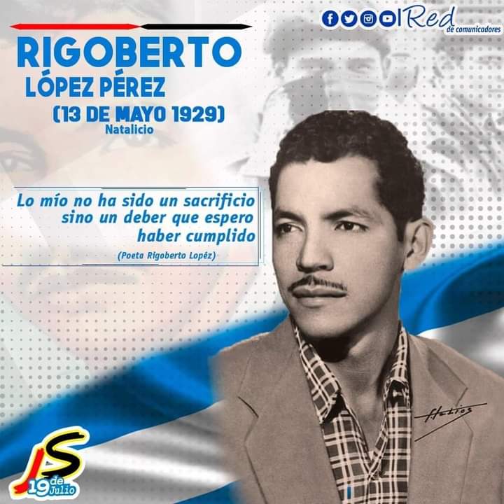 El día de hoy 13 de mayo, se cumple 93 años del natalicio de nuestro poeta y héroe nacional Rigoberto López Pérez ✊❤️🖤

Siempre estará presente en el corazón de #Nicaragua 🇳🇮❤️

#PuebloAlcalde
#PLOMO19