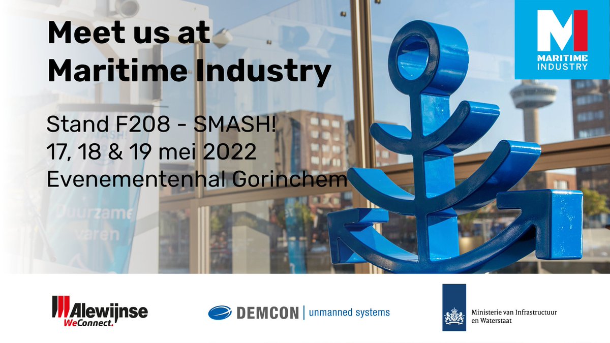 AlewijnseBV's tweet photo. Meet us at #MaritimeIndustry! Samen met 
@DEMCON unmanned systems en @MinIenW staan wij op het SMASH!-paviljoen (F208) op de vernieuwde beursvloer Next Level, waar je alles kunt vinden over de toekomst van de maritieme industrie. 
Registreren: https://t.co/mFrdMLDXqu
#Alewijnse https://t.co/NUaa1lkYmk