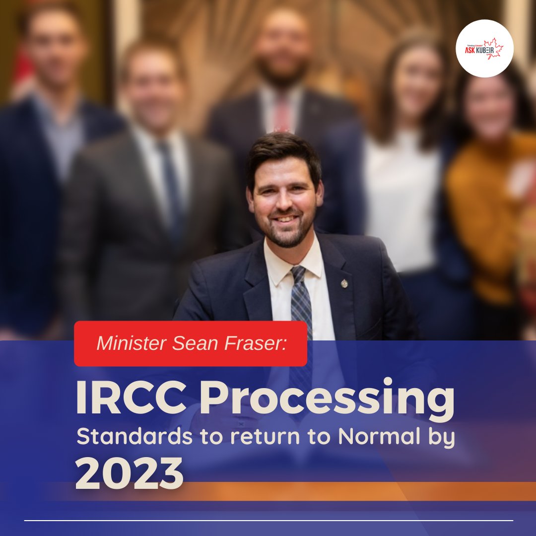 AskKubeir's tweet photo. According to Minister Fraser, IRCC will aim to return to standard processing times for most business lines by the end of this calendar year, and all standards are expected back to NORMAL processing times in 2023. 👏 

#foreverhopeful #SeanFraser #CanadianMinister #IRCC https://t.co/60kN723fCI