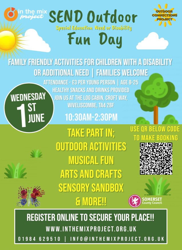 inthemixproject's tweet photo. #OutdoorEvent planned for #SpecialEducational and #AdditionalNeed #YoungPeople in partnership with @SomersetCouncil Lots of positive outdoor activities planned!! Book via QR code or https://t.co/eK4uRLb7ks. #OutdoorConnections #OutdoorPlay #OutdoorFun #Families #InTheMix https://t.co/nRwnmA6dTd