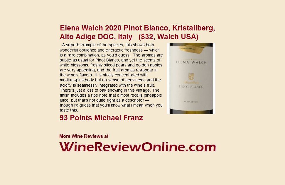 WineReviewOnline.com Featured #WineReview: @ElenaWalch 2020 Pinot Bianco, Kristallberg, Alto Adige DOC, Italy @Michael_Franz 93 Points 'A superb example of the species, this shows both wonderful opulence and energetic freshness'