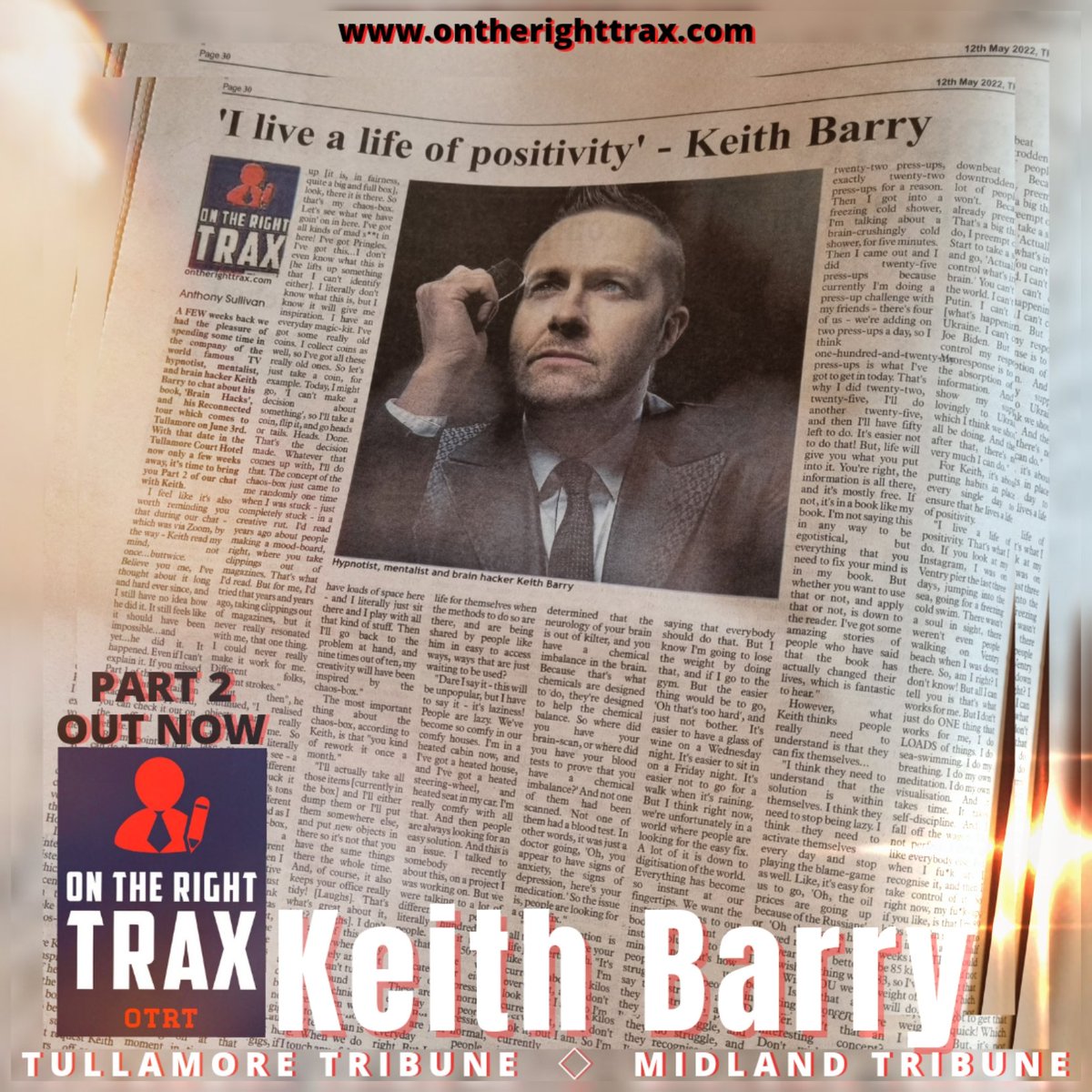 aswrittenbyas's tweet photo. OUT NOW, in #OTRT, Part 2 of our chat w/ #BrainHacks author, world- famous TV #hypnotist, #mentalist, & all-round inspiration...the one of a kind @KeithpBarry 💥💫💢😎
https://t.co/fhVYb7WjOQ
#Reconnected #Tour 👇
@Tullamore_Court
🎟 TICKETS HERE 🎫
https://t.co/5KfskJFP9a https://t.co/w1kvgGUNEI