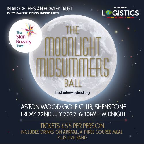 🎫🌕 TICKETS STILL AVAILABLE 🌕🎫

Sponsored by Logistics World and in aid of the Stan Bowley Trust, the event includes drinks on arrival, a three-course dinner and a live band to round off the evening.

Book your tickets now!
thestanbowleytrust.org/events