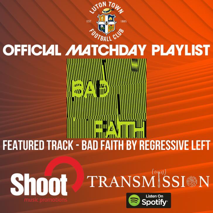 Transmission Indie (@transmissionltn) on Twitter photo âBad Faithâ by Lutonâs <a href="/regressleft/">Regressive Left</a> ft Mandy, Indiana, is the one of the featured tracks on @lutontownâs matchday playlist at tonightâs Championship play-off semi with <a href="/htafc/">Huddersfield Town</a>. In association with <a href="/ShootMusic/">Shoot Music</a>
đ§ open.spotify.com/track/5y1yivW0⌠âBad Faithâ by Lutonâs <a href="/regressleft/">Regressive Left</a> ft Mandy, Indiana, is the one of the featured tracks on @lutontownâs matchday playlist at tonightâs Championship play-off semi with <a href="/htafc/">Huddersfield Town</a>. In association with <a href="/ShootMusic/">Shoot Music</a>
đ§ open.spotify.com/track/5y1yivW0âŚ
