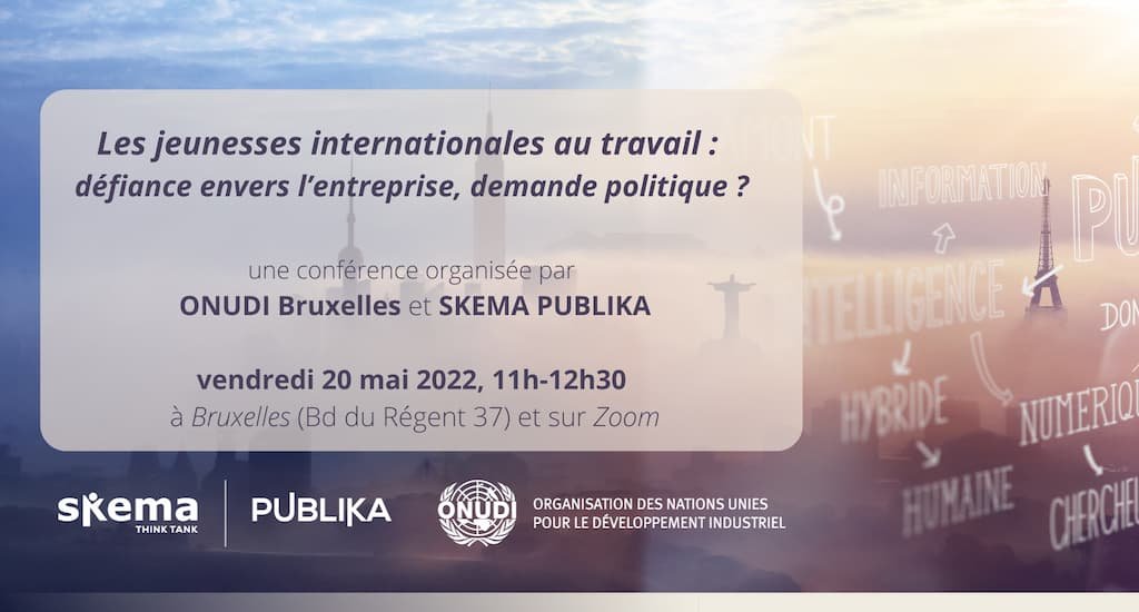 ONUDI_Bruxelles's tweet photo. ⏰ Inscrivez-vous pour participer aux discussions du 20 mai, de 11h00 à 12h30, sur le thème " La jeunesse internationale au travail : Méfiance des entreprises et demande politique" organisé par 🇺🇳@UNIDO Bruxelles et 🇫🇷@SKEMA_BS PUBLIKA ! 
Inscrivez-vous : https://t.co/UWqPGwqPdc https://t.co/A31KOHD5R7