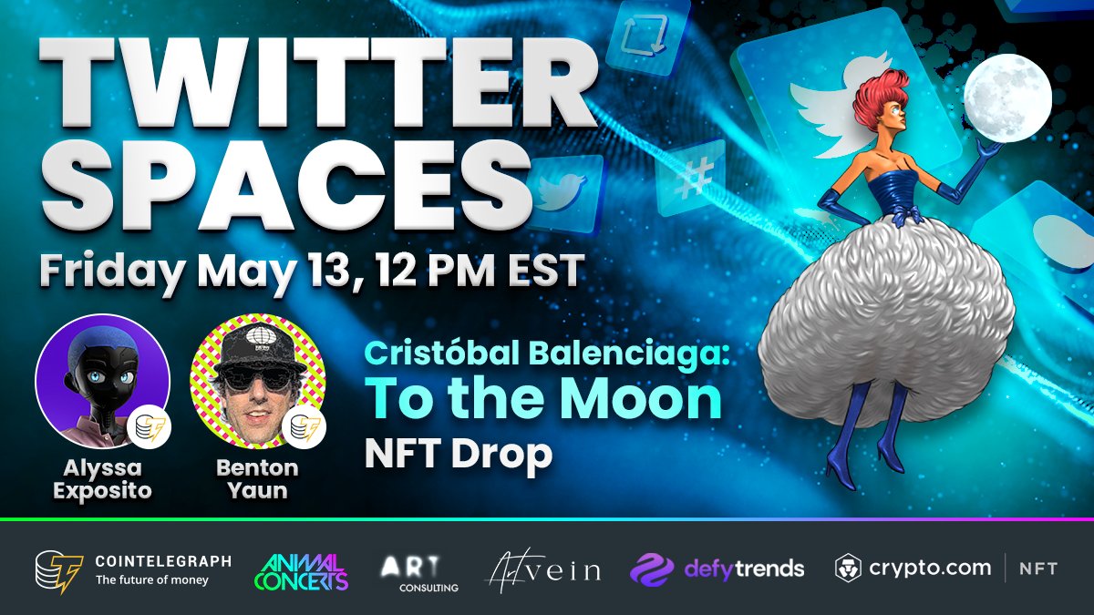 Forgevisibility's tweet photo. The Cristóbal Balenciaga: To the Moon NFT drop blends fine art, high fashion, and Web3.

Join us:
⭐️ Romano Ravasio &amp; Marina Pizziolo from https://t.co/FX4p2X1KZ9
⭐️ Daniela Henao (@DanielaDefy) from @Defy_trends
⭐️ Our Animal Concerts' CEO @collymonster
 
https://t.co/O6jgLNA0mx https://t.co/0n14iiROSS