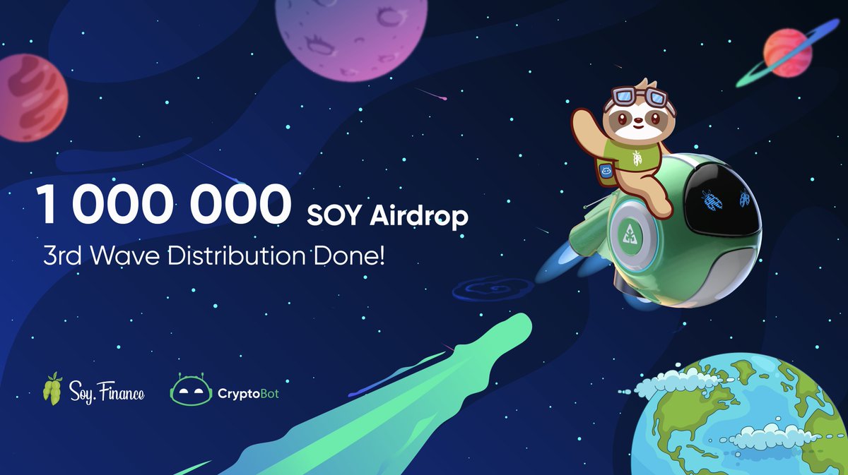 TheRealSloFi's tweet image. 1 000 000 Soy Tokens Airdrop 🪂

We are happy to announce that the 3rd distribution of our #Airdrop in partnership with @CryptoBotWallet  went through successfully! 

100 000 $Soy tokens have been distributed to the community! 🪙

The next wave is scheduled for May 27! 🚀