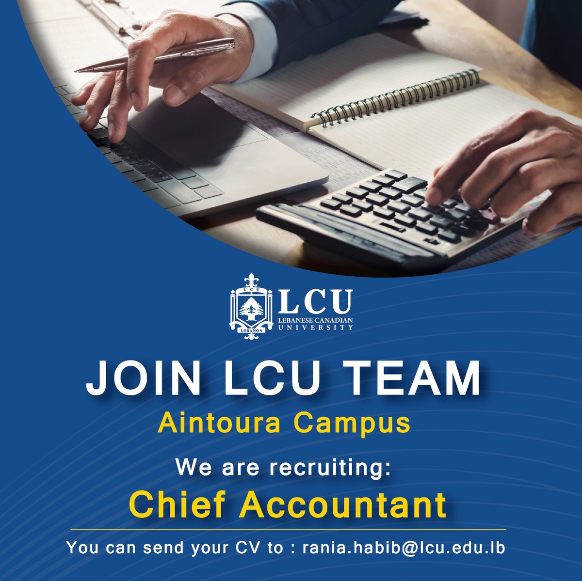LCUuniversity's tweet photo. Are you interested in becoming a full time Chief Accountant at LCU - Aintoura Campus? 

Send your CV to get a chance to join our team.
rania.habib@lcu.edu.lb

#LCU #LebaneseCanadianUniversity #joboffer #hiring #recruiting #accounting #chiefaccountant #vacancy #jobslebanon https://t.co/mPpNw9uxFp