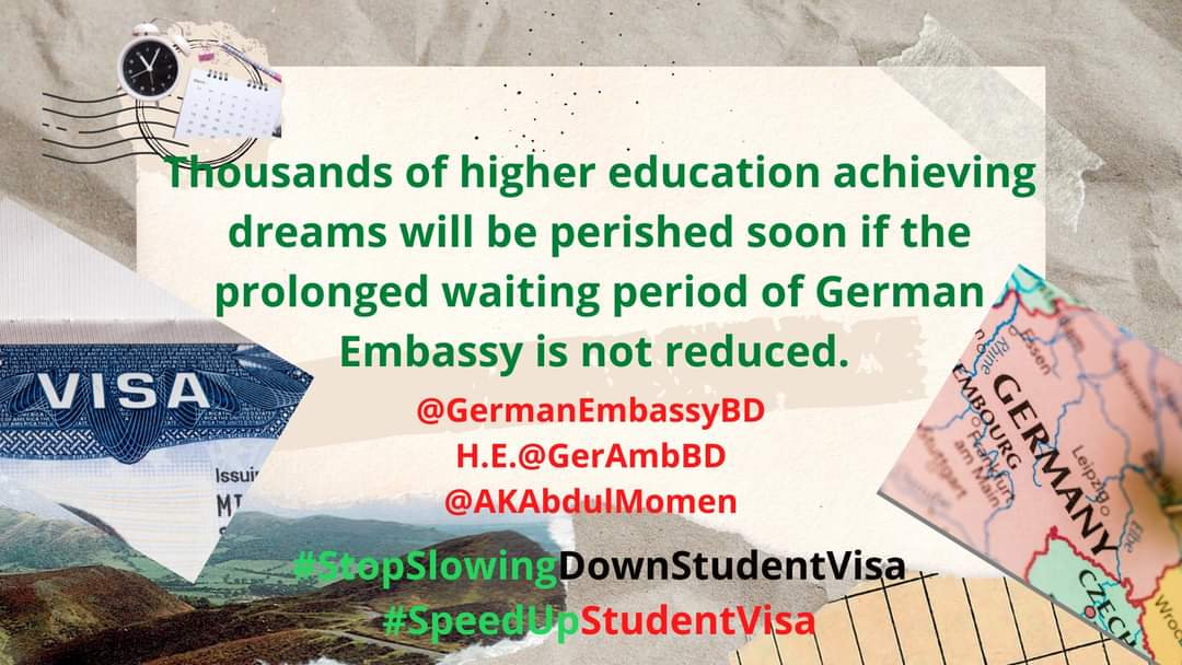 ridom_737's tweet photo. Waiting period has increased to 15 months, a document submission mail from embassy is taking 3 month to come, why everything is getting delayed instead of hastened? 
@GermanEmbassyBD 
H.E.@GerAmbBD
@AKAbdulMomen
@BDMOFA
#StopSlowingDownStudentVisa
#SpeedUpStudentVisa https://t.co/51uaTlit2Y