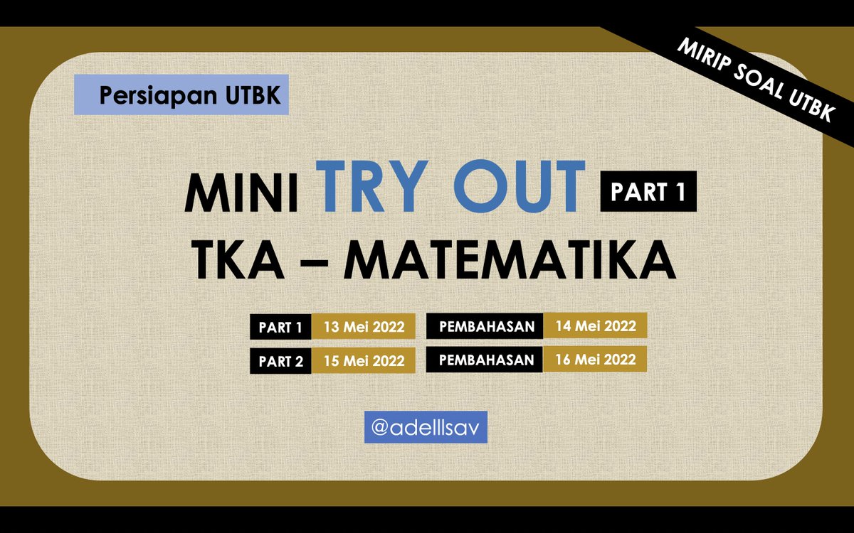 adelllsav's tweet photo. H-4 UTBK 2022
MINI TRY OUT (part 1)

⚠️MIRIP SOAL UTBK⚠️
Pembahasan keluar 14 Mei 2022 (21.00 WIB)

#studytwt #AMBISVERSE #MathDailyUpdates https://t.co/y041iYRrja