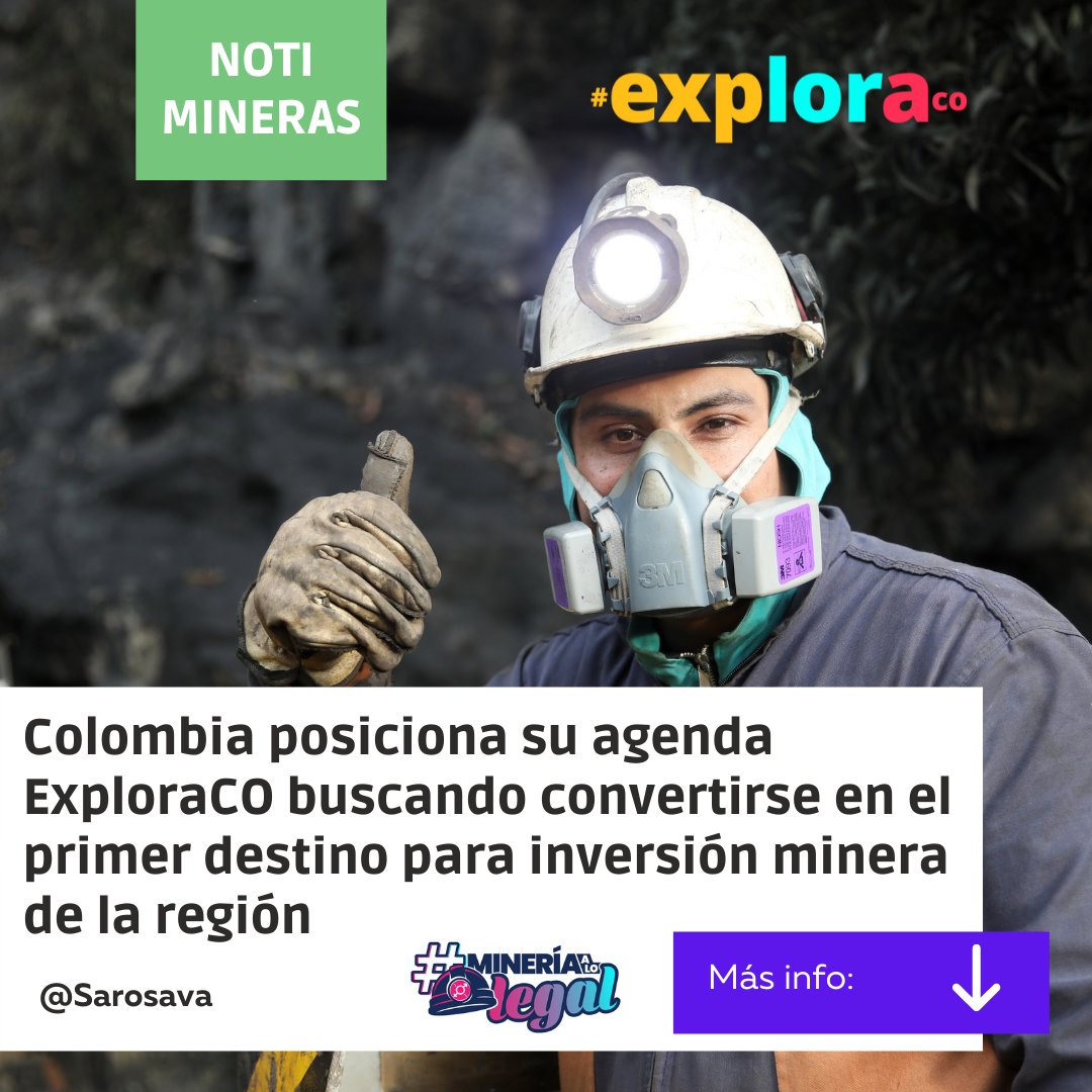 Sarosava's tweet photo. #NotiMineras 👇🏼🗞️Colombia posiciona su agenda #ExploraCO buscando convertirse en el primer destino para inversión minera de la región. Sin minería la transformación energética no es posible.

#Comunicado 📻  https://t.co/D6UYiIbCVt

#ExploraCO https://t.co/cxAjTdVn7s