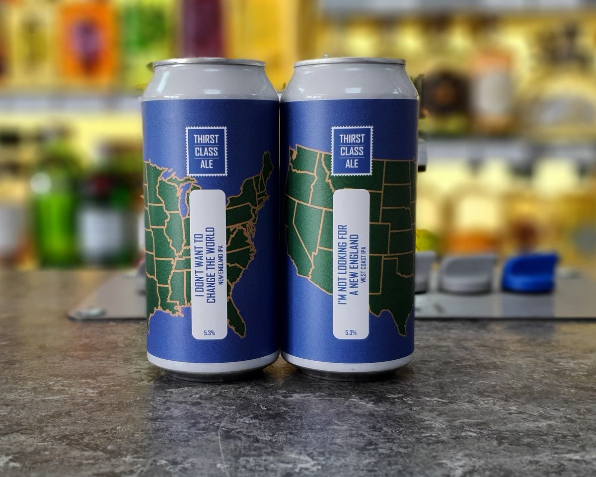 Two new beers in from <a href="/ThirstClassAle/">Thirst Class Ale</a> 

I Don't Want To Change The World - 5.3% New England IPA 

I'm Not Looking For A New England - 5.3% West Coast IPA