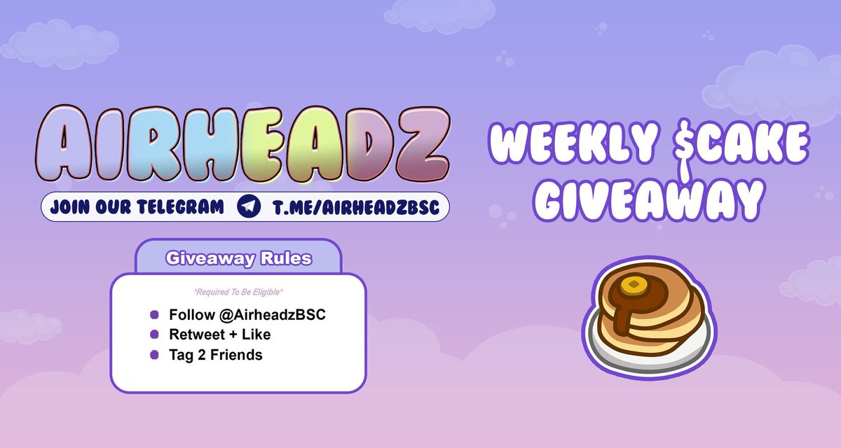 AirheadzBSC's tweet photo. Weekly $CAKE Giveaway 🥞

💸 Prize: $50 (2 Winners of $25)

Rules:
🎈 1. Must Follow @AirheadzBSC
🌟 2. RT + Like
⚡️ 3. Tag 3 #NFT Friends

💬 https://t.co/ivk6u7kDIR

48 Hours https://t.co/DY2Z4tOTC5