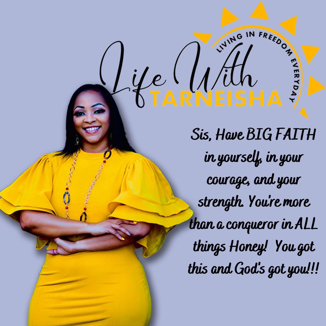 LifeCoachTar's tweet image. #BIGFAITH #COURAGE #STRENGTH #YOUAREMORETHANACONQUERORINCHRIST  #LIFECOACH #MOTIVATION #MOTIVATIONALSPEAKER
#FEMALEMINISTER #COACHTAR #LIFECOACHINGTIPS  #ENCOURAGEMENT #WOMENEMPOWERMENT #HONEYGETYOULIFEBACK #LIVEINFREEDOMEVERYDAY
#LIFEWITHTARNEISHALLC