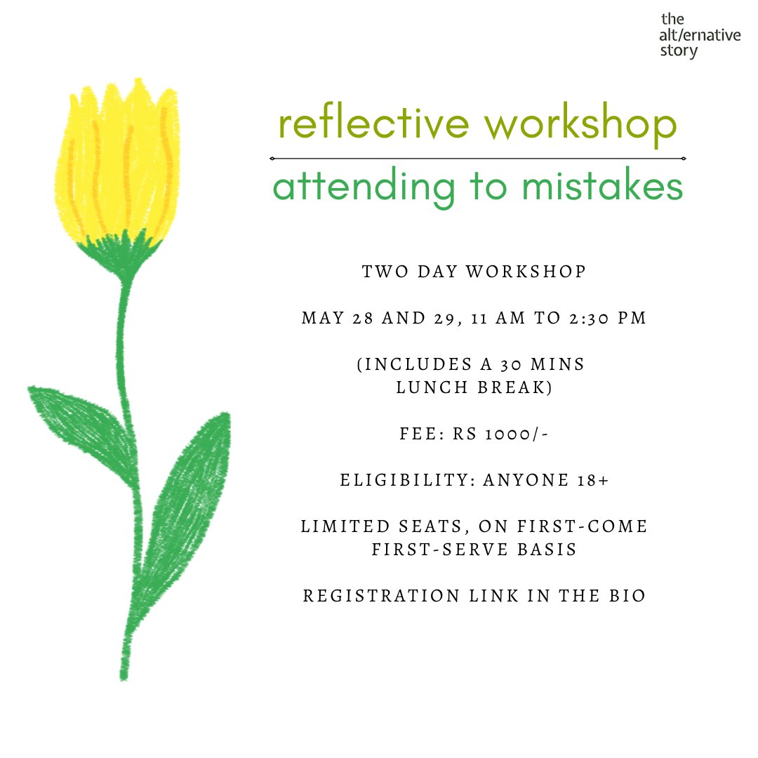 TheAltStory's tweet photo. We’re back with a second round 'Reflective workshop on attending to mistakes' — where we invite participants to reflect, share, and discuss their relationship with mistakes; instead of us offering them prescriptive, ready-made answers.
 
Register here: https://t.co/l0ciefTAlI https://t.co/dki3D97Ktc