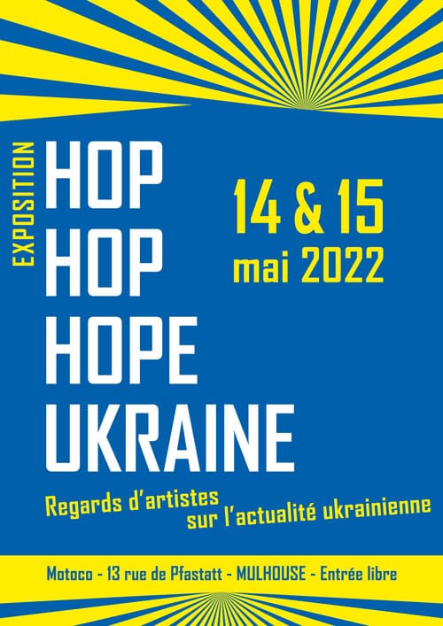 mulhouse's tweet photo. Ce week-end, #MOTOCO vous accueille à l'occasion des #AteliersOuverts ! En parallèle, découvrez l'exposition collective "Hop Hop Hope Ukraine", proposant 25 regards d’artistes sur l'Ukraine et son actualité, en entrée libre.
#SolidaritéUkraine https://t.co/72kwk1tQHj