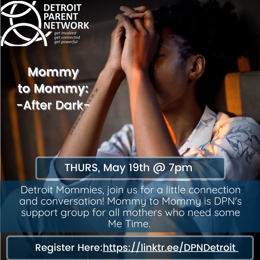 We know that being a Mother is one of the most difficult jobs that goes on 24/7. Need an ear to listen? Come vent, unwind, and de-stress with DPN during our private Mommy to Mommy support session on THUR, May 19 <a href="/7pm/">Huong Le</a>. Register using the link here! linktr.ee/DPNDetroit