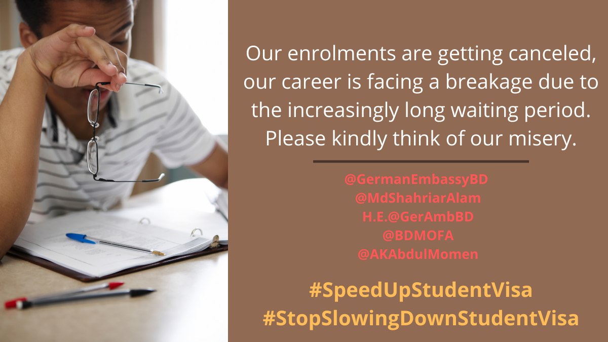 polas27's tweet photo. Our enrolments are getting canceled, our career is facing a breakage due to the increasingly long waiting period.Please kindly think of our misery.
@GermanEmbassyBD 
@MdShahriarAlam
H.E.@GerAmbBD
@BDMOFA
@AKAbdulMomen
#SpeedUpStudentVisa
#StopSlowingDownStudentVisa
@dwnews https://t.co/btHzV2IrcM
