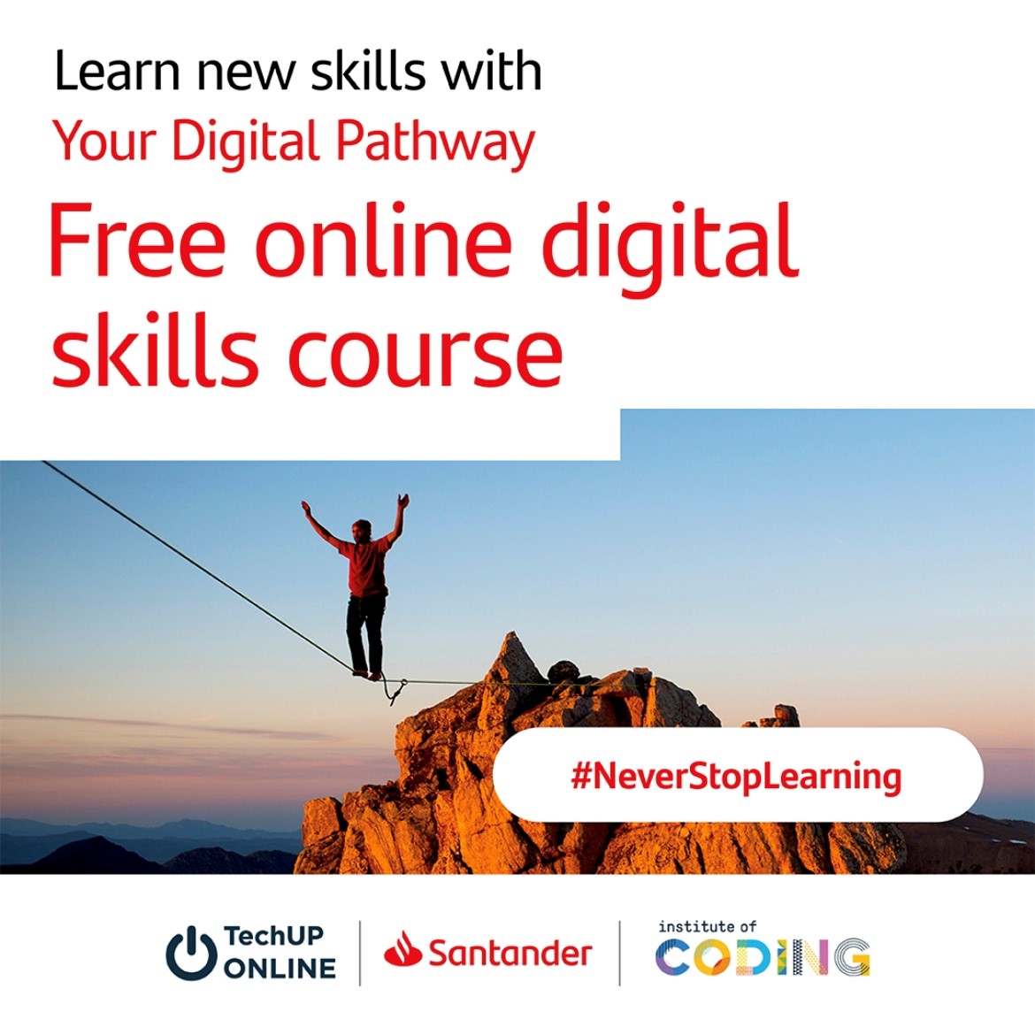 Want to build your digital skills but not sure where to start?

Learn for Free and at your own pace with your Digital Pathway, a new online course provided in partnership by <a href="/IoCoding/">Institute of Coding</a> <a href="/TechUpWomen/">TechUPWomen</a> <a href="/santanderuk/">Santander UK</a> 

Find out more: bit.ly/3JYaVFl 
#NeverStopLearning