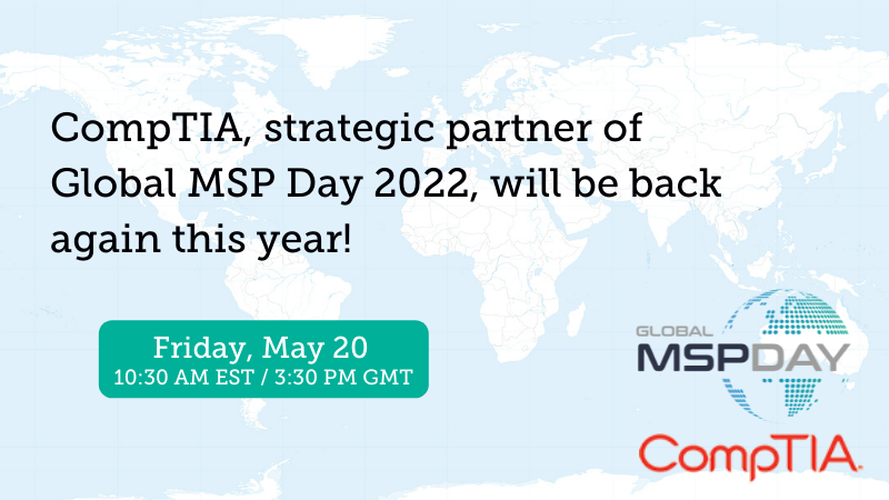 GlobalMSPDay's tweet photo. The Computing Technology Industry Association (CompTIA) is a leading voice and advocate for the global information technology ecosystem. We can't wait to hear what they have to share this year.

Make sure to reserve your spot! https://t.co/KaAtyXiind
#GlobalMSPDay2022 #MSPDay https://t.co/y6iT8GDQiR