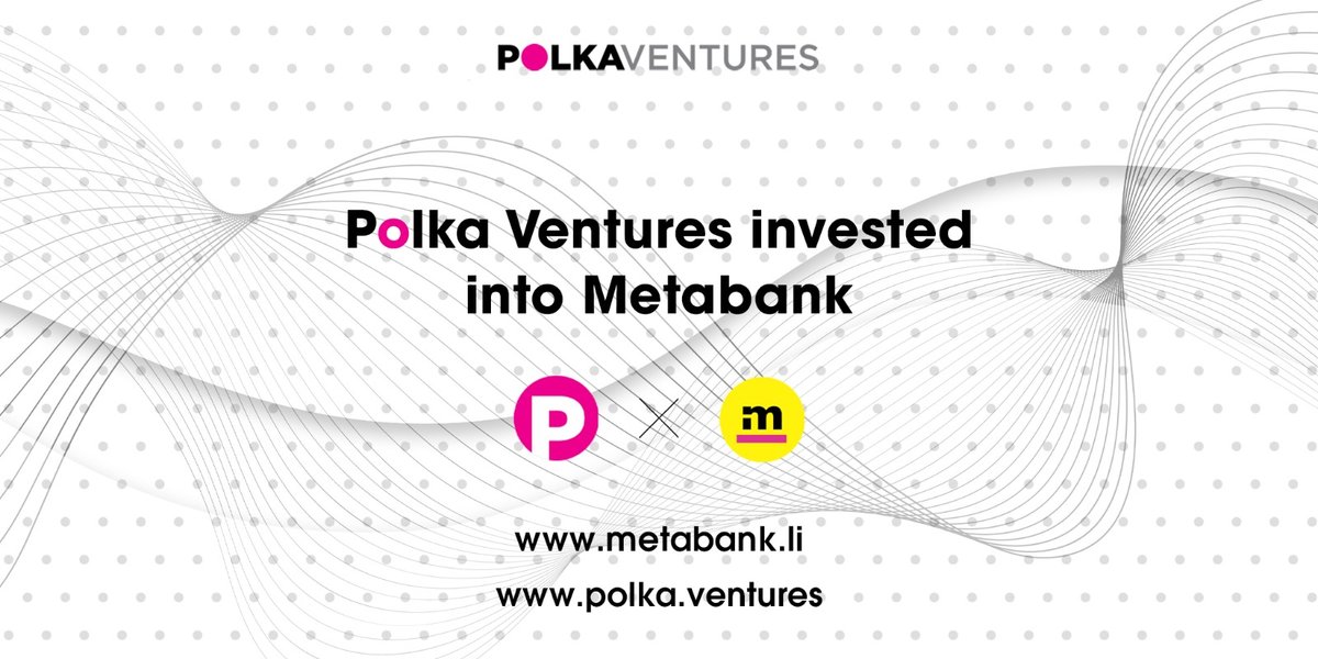 PolkaVentures's tweet photo. 👏 We are happy to inform Polka Ventures invested into Metabank!
#polkaventures #defi #crypto #blockchaintechnology #POLVEN https://t.co/dRqOKA71hE