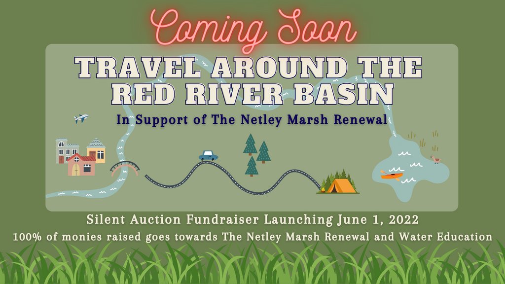 RedRiverBasin's tweet photo. Travel Around the Red River Basin online silent auction fundraiser in support of The Netley Marsh Renewal and water education will be launching on June 1, 2022. We have some amazing items lined up so get your paddles ready and stay tuned for more updates! #savenetleymarsh https://t.co/veiRFwpXvT