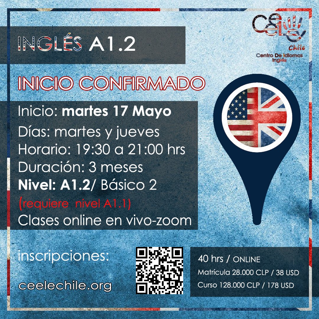 ceelechile's tweet photo. Curso INGLES A1.2 Básico 2 / ONLINE 
Martes y Jueves de 19:30 a 21:00 hrs.
INICIO MARTES 17 de MAYO

matrícula 28.000CLP
curso 128.000CLP 
https://t.co/XHx0GND0Ev 

#aprenderingles #inglesonline #aprendaingles  #cursodeingles #cursos #online #zoom #santiago #chile #pymesonline https://t.co/r0yvBiUr9u