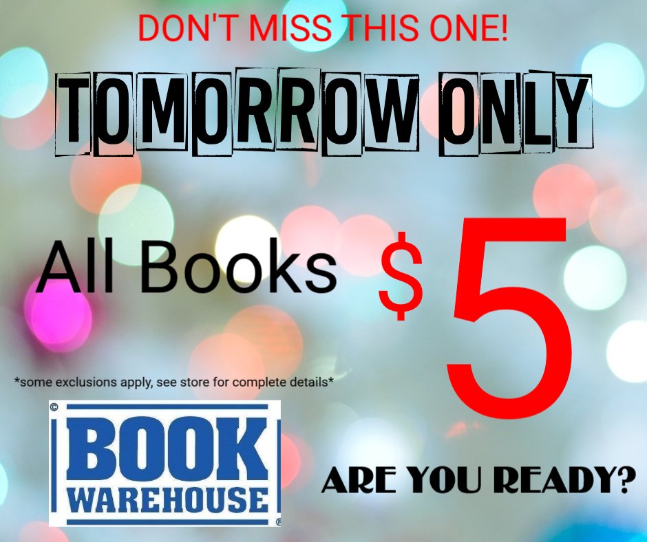 BookWarehouseMC's tweet photo. TOMORROW IS THE BIG DAY!!!! Who's ready to get books that are all $5 or less?? Come join us as we celebrate our 8 year anniversary here at the Lighthouse Premium Outlet Mall!!! Doors open at 10am!! Can't wait to see you there!! #bookwarehousemc #lighthouseplacepremiumoutlets https://t.co/MOtRB6YDcS
