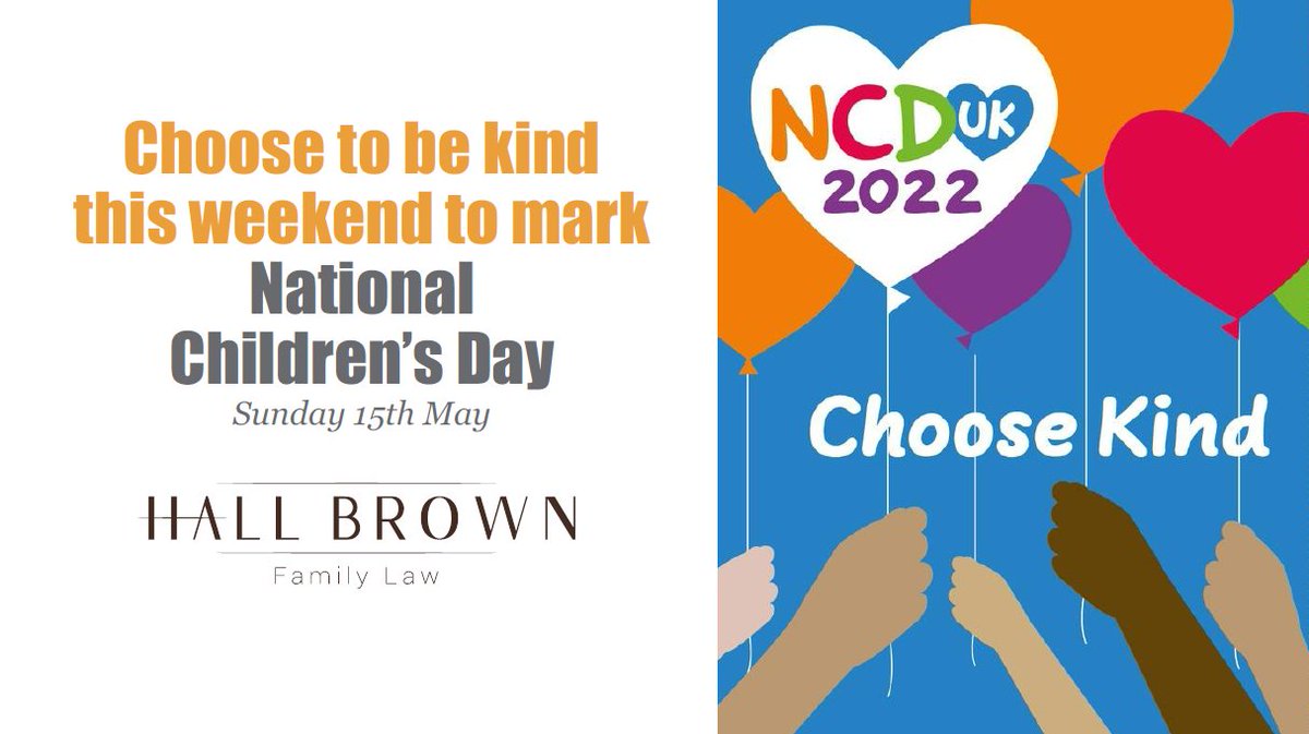 Sun May 15 is National Children’s Day #NCDUK2022 a day of celebration and is all about kindness: ‘Choose Kind’ this weekend to mark the occasion today &amp; everyday. We’re proud to support families &amp; children throughout the UK. #NationalChildrensDay #choosekind #kindness #Familylaw
