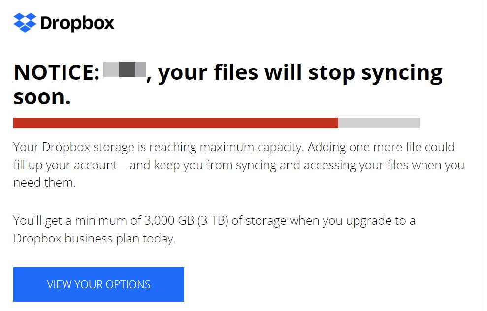 trochte's tweet photo. C'mon @Dropbox . You're better than scare tactic marketing. "One more file" could fill my account? One 300GB file, sure. Otherwise, this is just called normal usage. #MarketingScareTactics https://t.co/iGR1JcoNEy