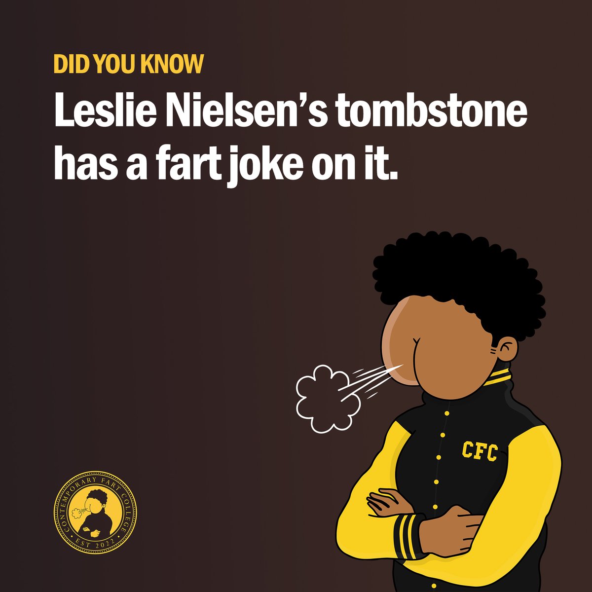 ContempFart's tweet photo. FART KNOWLEDGE 👨🏻‍🎓💨

Fart In Peace 🙏

#NFT #NFTs #nftart #NFTCommunity #NFTCollection #leslienielson #joke #fartjoke #tombstone #FunFact #facts #fart #trivia #befartofit https://t.co/a5Uc8YOvYO
