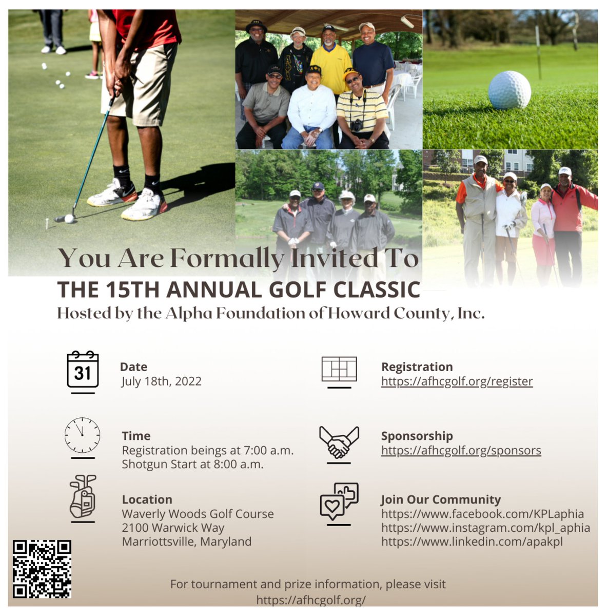 REGISTER NOW for the 15th Annual Golf Classic hosted by the Alpha Foundation of Howard County, Inc.:
Mon. July 18 | Waverly Woods Golf Course | 2100 Warwick Way | Marriottsville, MD | We look forward to seeing you there. Register yourself (or your team). afhcgolf.org/register