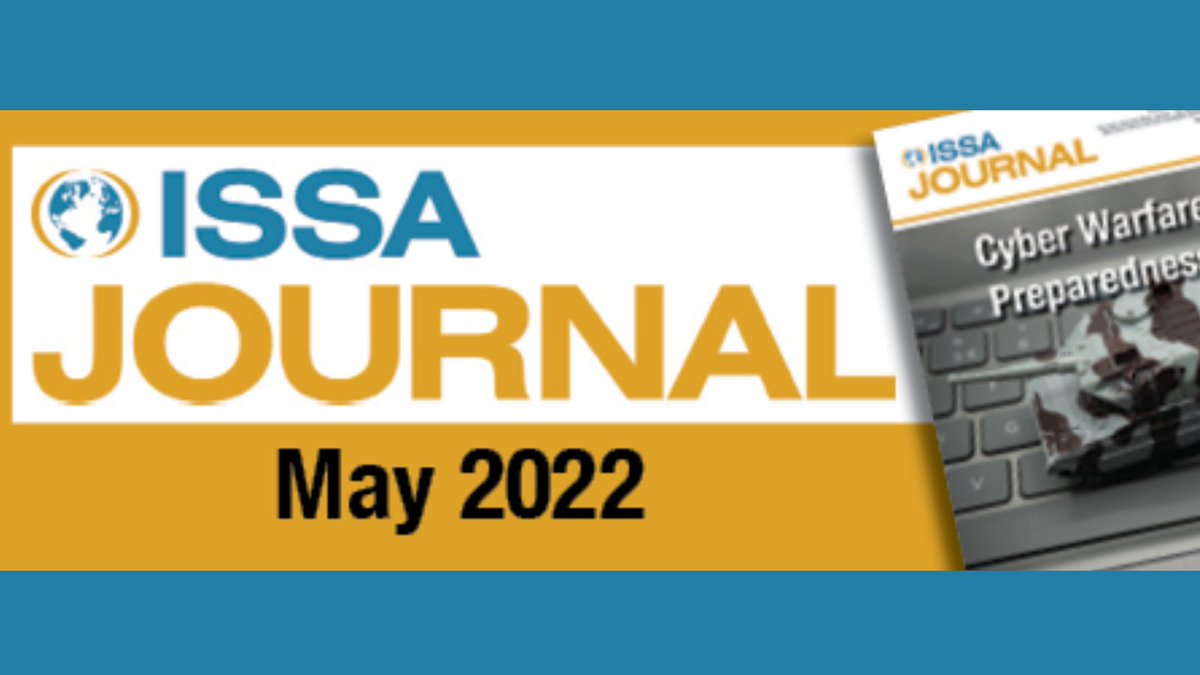 ISSAINTL's tweet photo. Find out what's inside the May 2022 #ISSAJournal & download a free copy of this month's featured article, "Strengthening Cyberwarfare Preparedness" by Allen Ari Dziwa. Or become a member and unlock full access along with ISSA members benefits & discounts.
https://t.co/b2wqi3QvNV https://t.co/vAFICDpuCY
