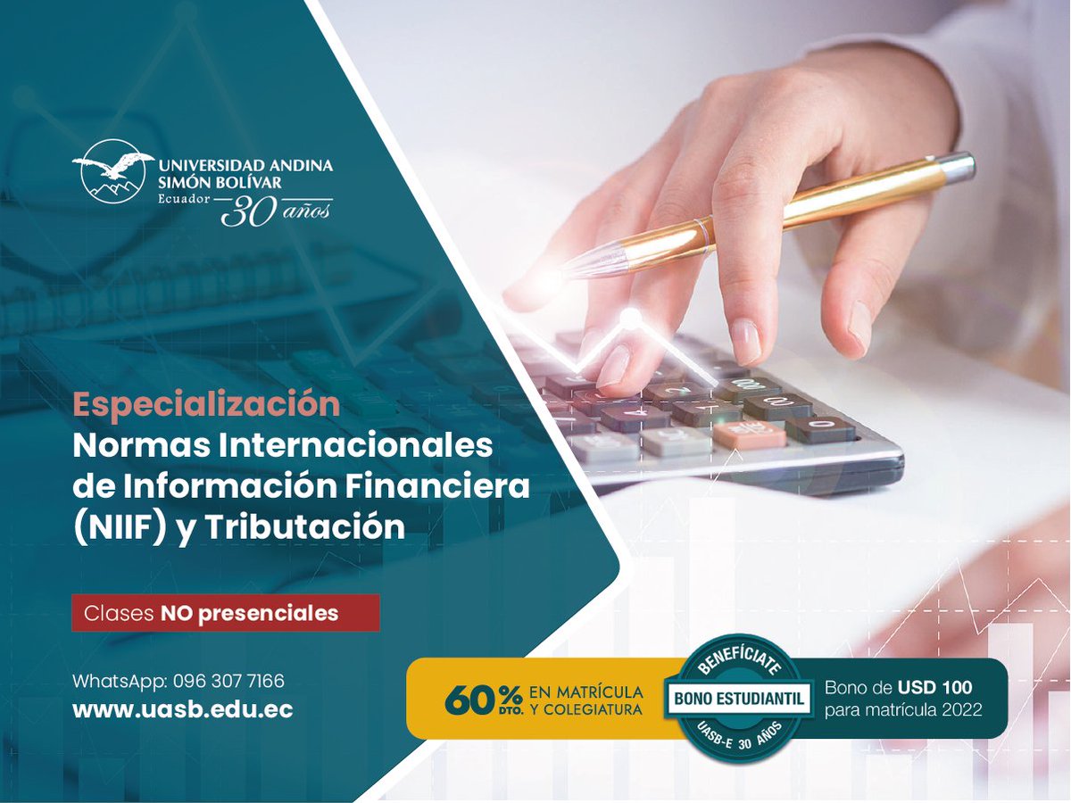 Derecho_UASB's tweet photo. 📌 Oferta Académica 2022

▶️Especialización en Normas Internacionales de Información Financiera (NIIF) y Tributación
▶️Modalidad NO PRESENCIAL
✔️ 60% Dcto
✔️ bono estudiantil
✔️ Inscripciones: hasta 24 junio de 2022

Enlace de aplicación en: https://t.co/eTjJjo0gRn https://t.co/Vp5k9NbiZW