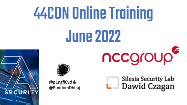 44CON's tweet photo. We have a great selection of online #44CONTraining courses running in June: Google Cloud Platform Security, Container Security, JavaScript Desktop Apps, Mobile Apps, Fuzzing, Advanced Penetration Testing
Book now to avoid disappointment:
https://t.co/9X39L6mnji https://t.co/Eh2PnRgc24