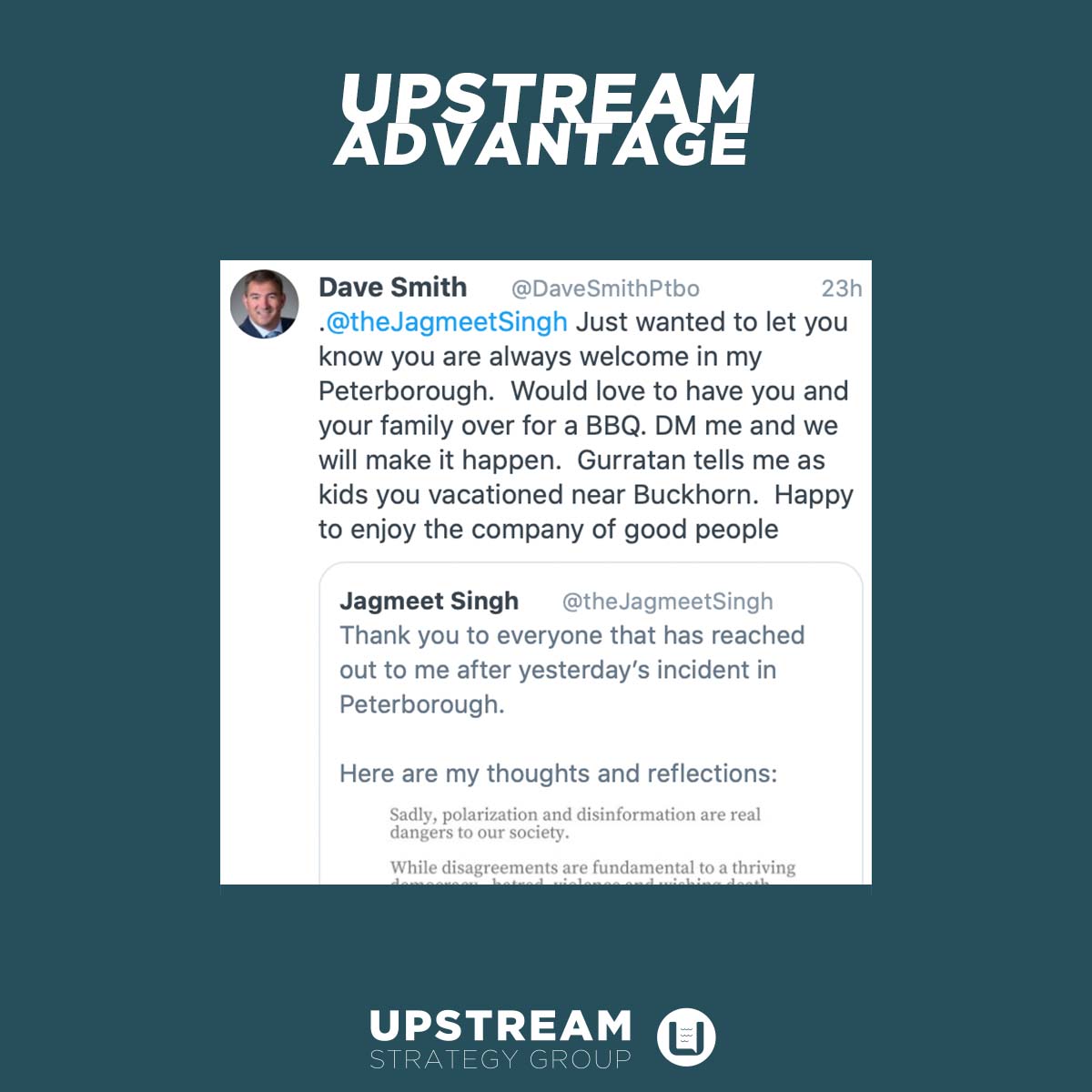 Upstream Strategy (@upstream_group) on Twitter photo 2022-05-13 16:07:13 Yesterday's Tweet-of-the-Day™️, the most sought after award in #ONelxn besides winning the election itself, goes to @DaveSmithPtbo for his classy response to @theJagmeetSingh's visit to Peterborough. Get our daily election brief in your inbox here: upstreamgroup.ca/upstream-update Yesterday's Tweet-of-the-Day™️, the most sought after award in #ONelxn besides winning the election itself, goes to @DaveSmithPtbo for his classy response to @theJagmeetSingh's visit to Peterborough. Get our daily election brief in your inbox here: upstreamgroup.ca/upstream-update