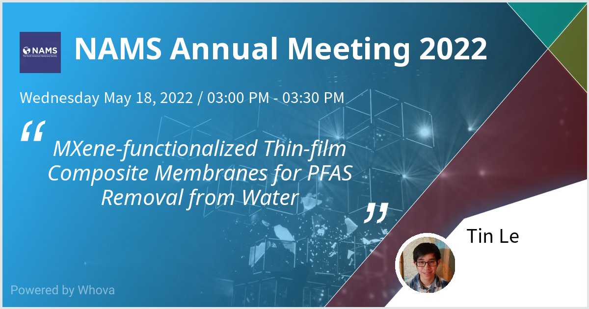 TinNTLe's tweet photo. I am speaking at NAMS Annual Meeting 2022. Please check out my talk if you're attending the event! @nams2022 @AlabamaWater @EsfahaniMilad @UAChBE - via #Whova event app https://t.co/EHJeijgP42