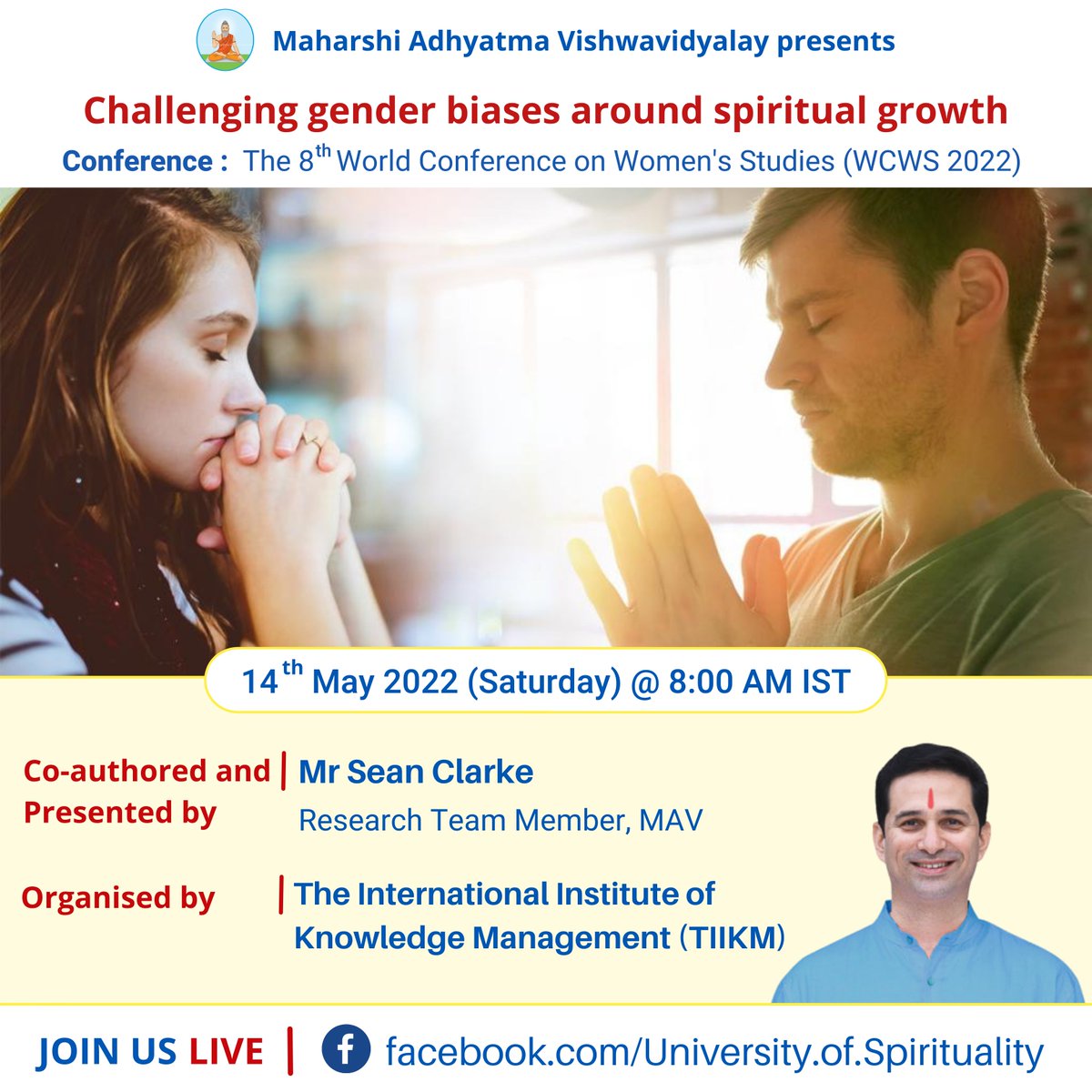 #genderequity
➡️ Do men &amp; women have equal potential to grow spiritually? 

▶️ Join us  as we share our #spiritual research findings on 'Challenging #gender biases around spiritual growth' by <a href="/sean_ssrf/">Sean Clarke</a> .

📺Do watch it live tomorrow 
@ 8.00 AM IST 

Facebook.com/UniversityofSp…