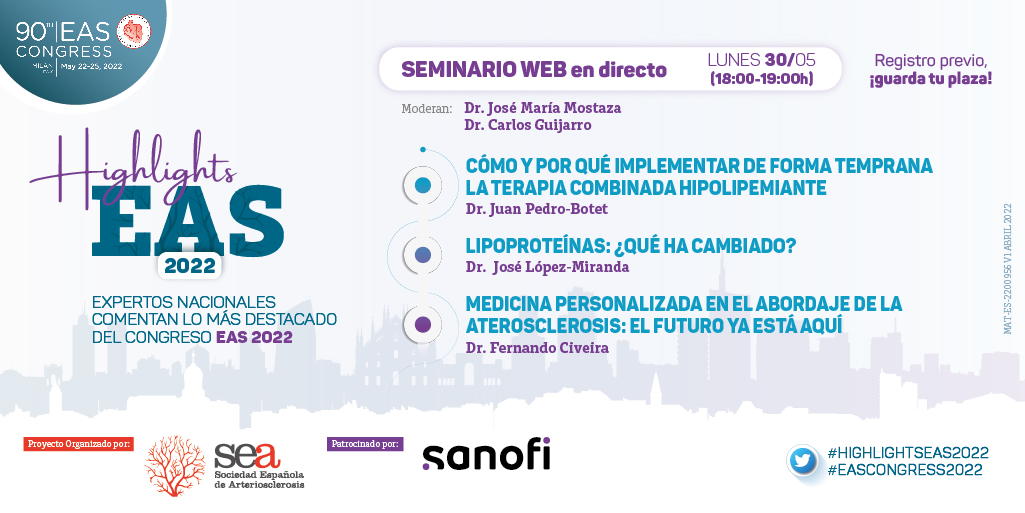 sea_es's tweet photo. Este año, #HighlightsEAS2022 empieza con un seminario web sobre el hoy y el mañana del abordaje de la #arteriosclerosis.
Con los Drs. Juan Pedro-Botet, @jlopezmir y @FernandoCiveir1
👉Regístrate: https://t.co/j5wuo64NUA
👉Programa con vídeos a la carta: https://t.co/uKR23hyH1R https://t.co/DkwGOrWc6b