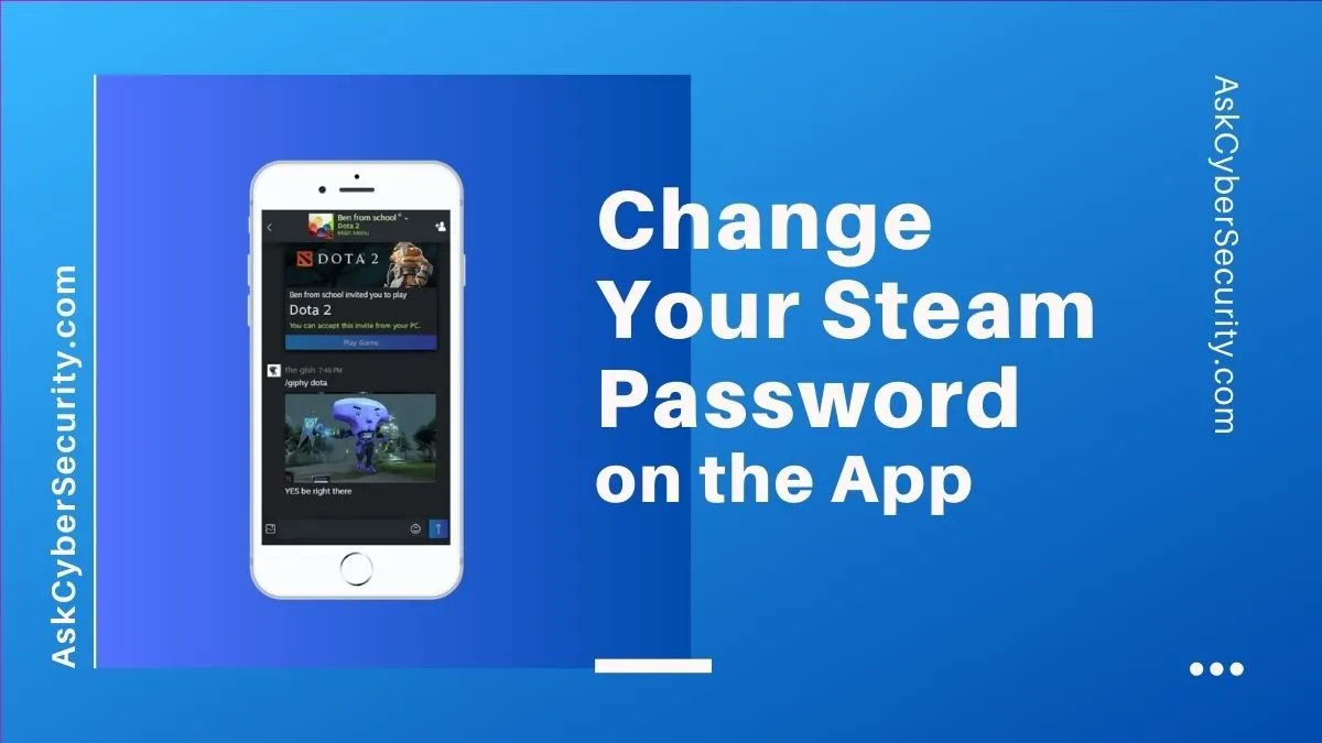Askcyber01's tweet photo. How to Change Your Steam Password Using the App https://t.co/fURYgIGvBr https://t.co/9YrjNqm3zf