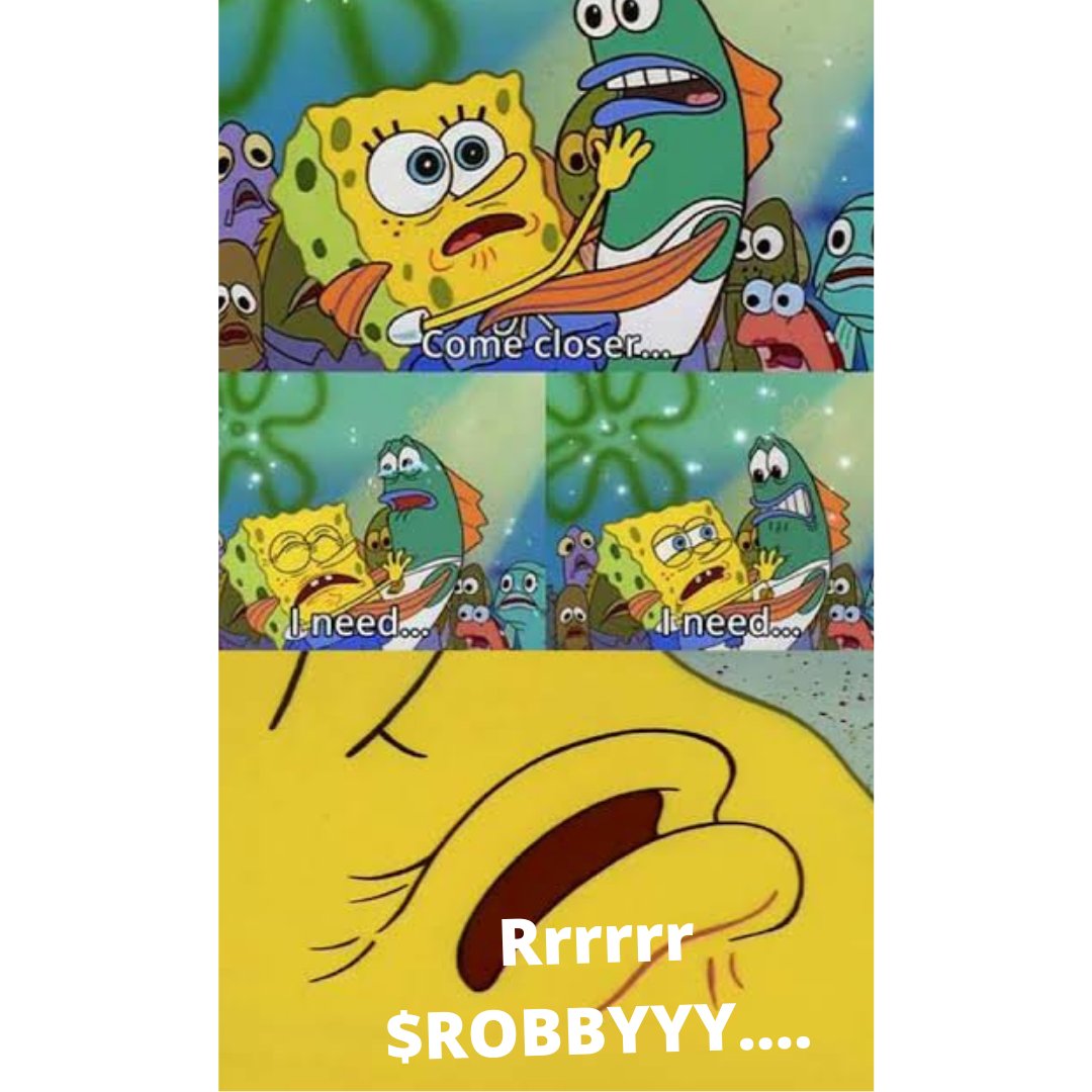 <a href="/BillyM2k/">Shibetoshi Nakamoto</a> $Robby Invasion Did Spongebob to crave for more $ROBBY